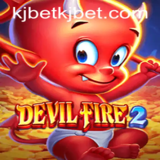 Unveiling the World of DevilFire2: An Exciting Journey with KJ BET