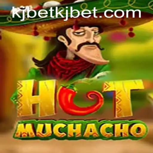 Unveiling HotMuchacho: A New Sensation in the Gaming World with KJ BET