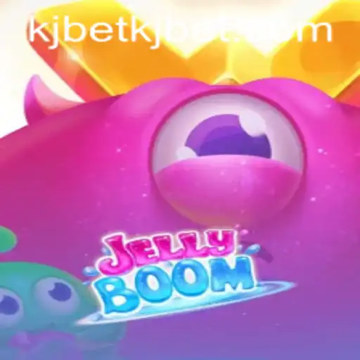Dive into the World of JellyBoom and KJ BET